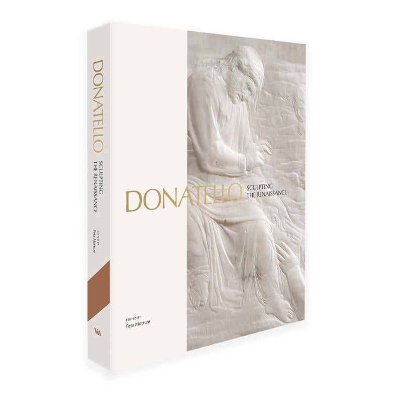 Donatello: Sculpting the Renaissance - exhibition book